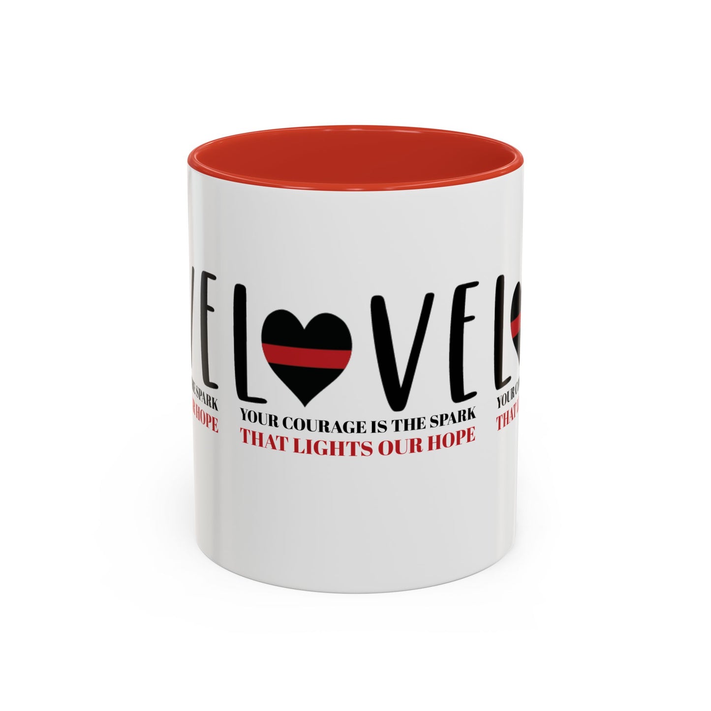 Firefighter Accent Coffee Mug – Your courage is the spark that lights our hope
