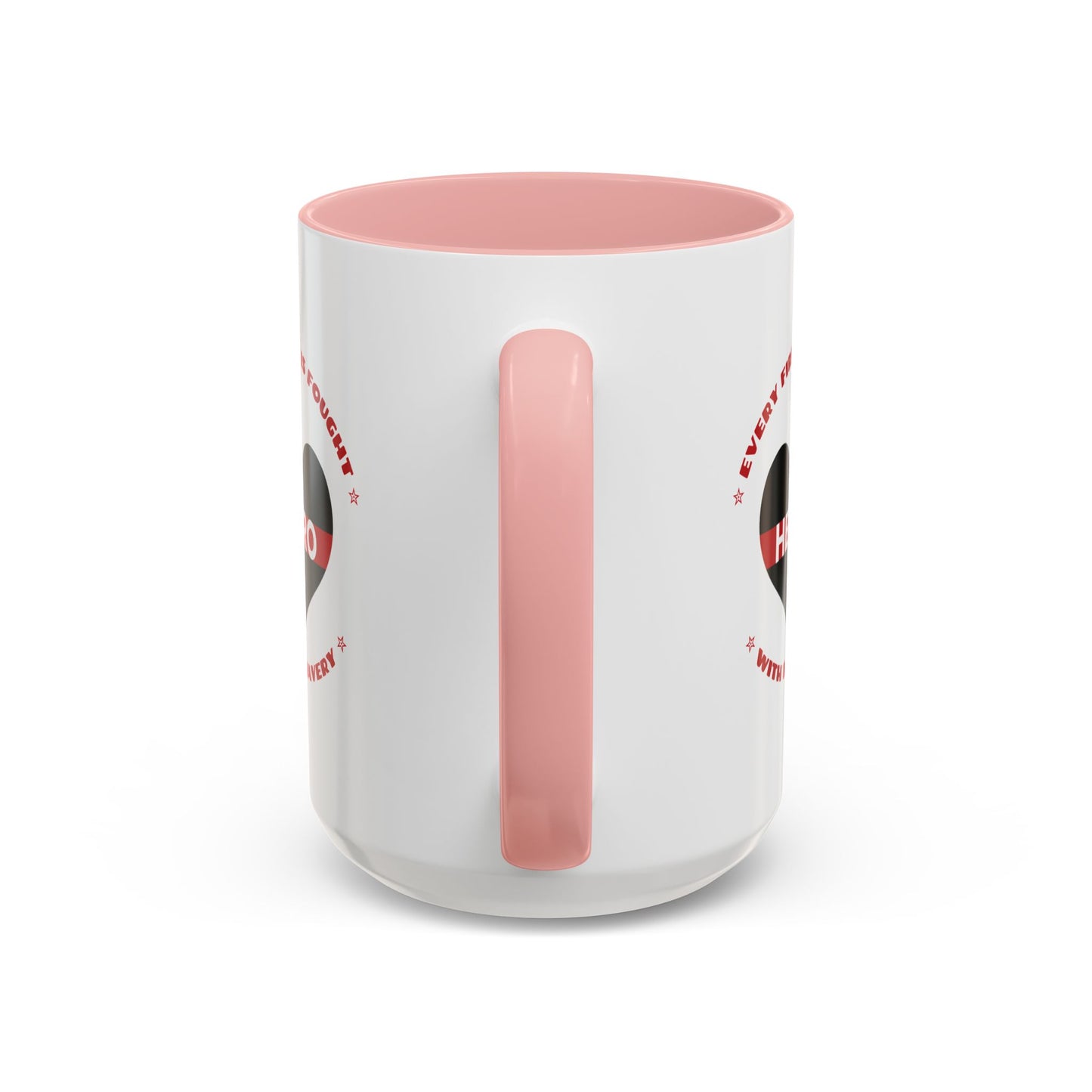 Firefighter Accent Coffee Mug – Every fire is fought with bravery