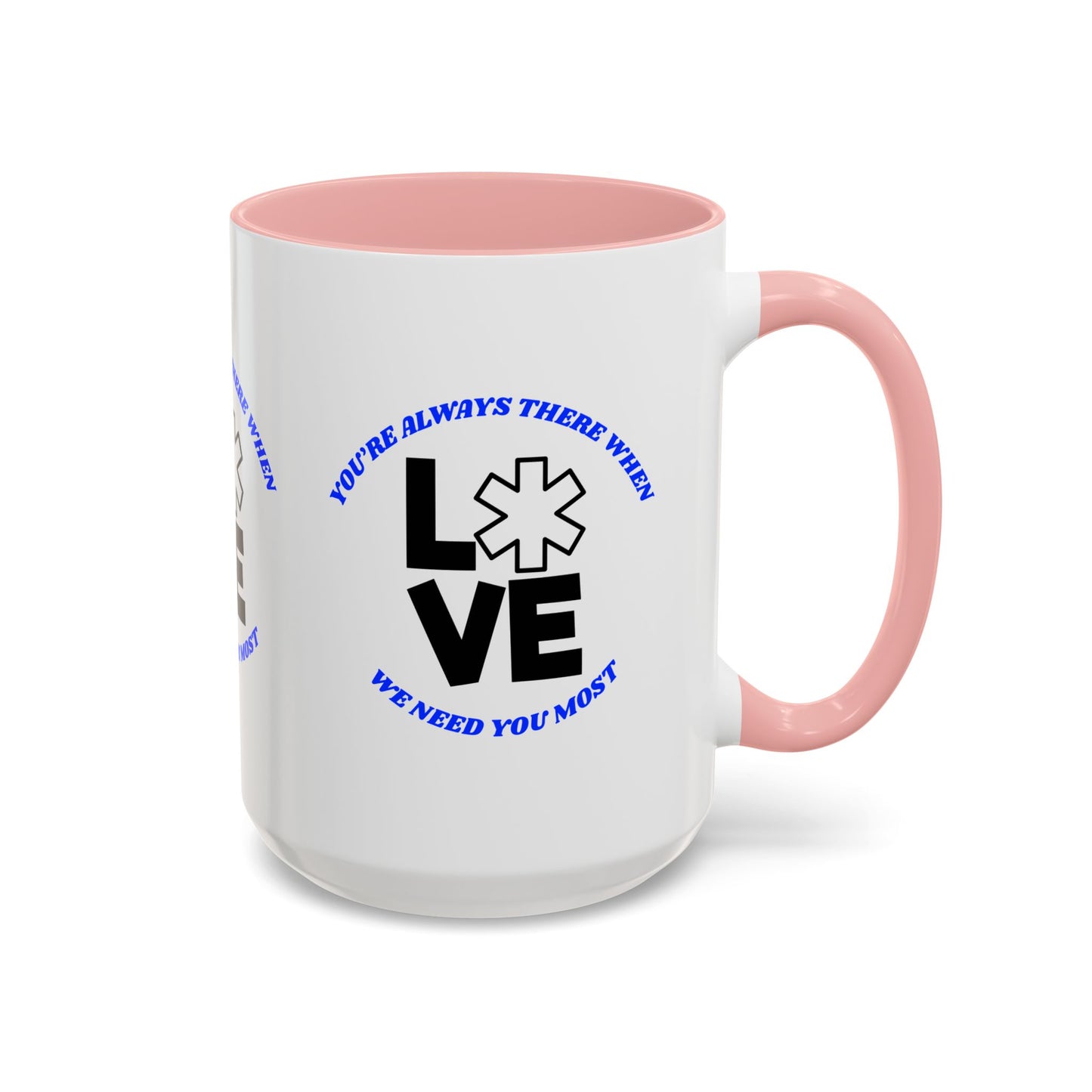 EMS Accent Coffee Mug – You’re always there when we need you most