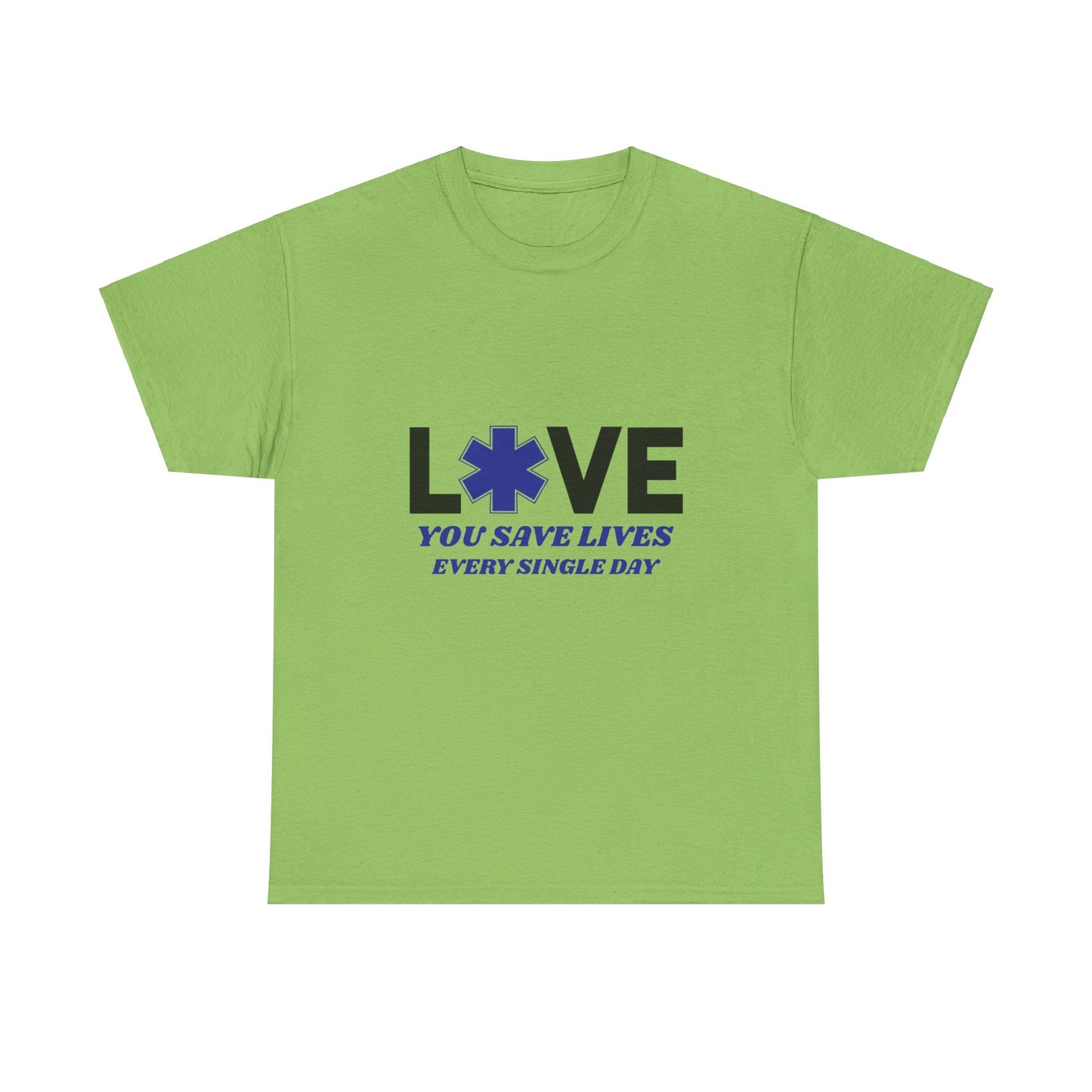 EMS Life Saver Tee – You Save Lives Daily