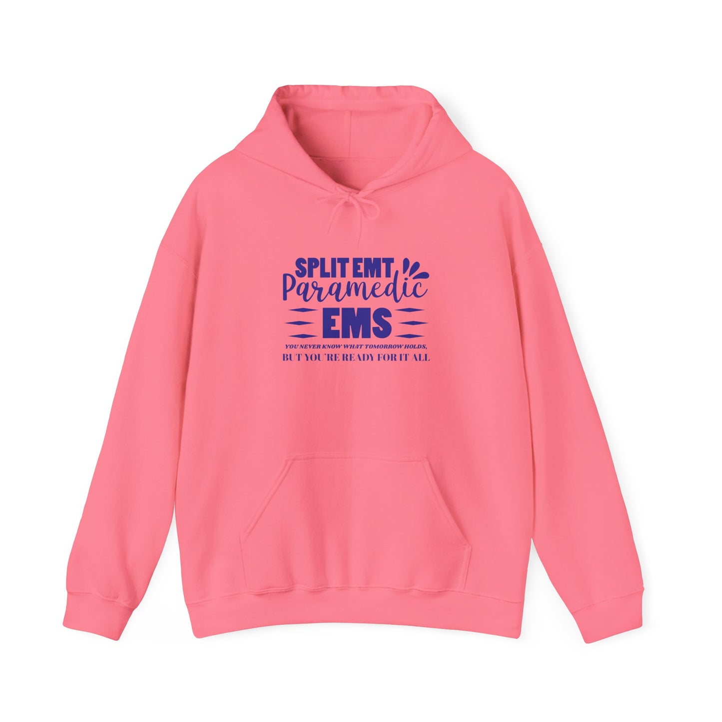 EMS Hooded Sweatshirt – You never know what tomorrow holds, but you’re ready for it all