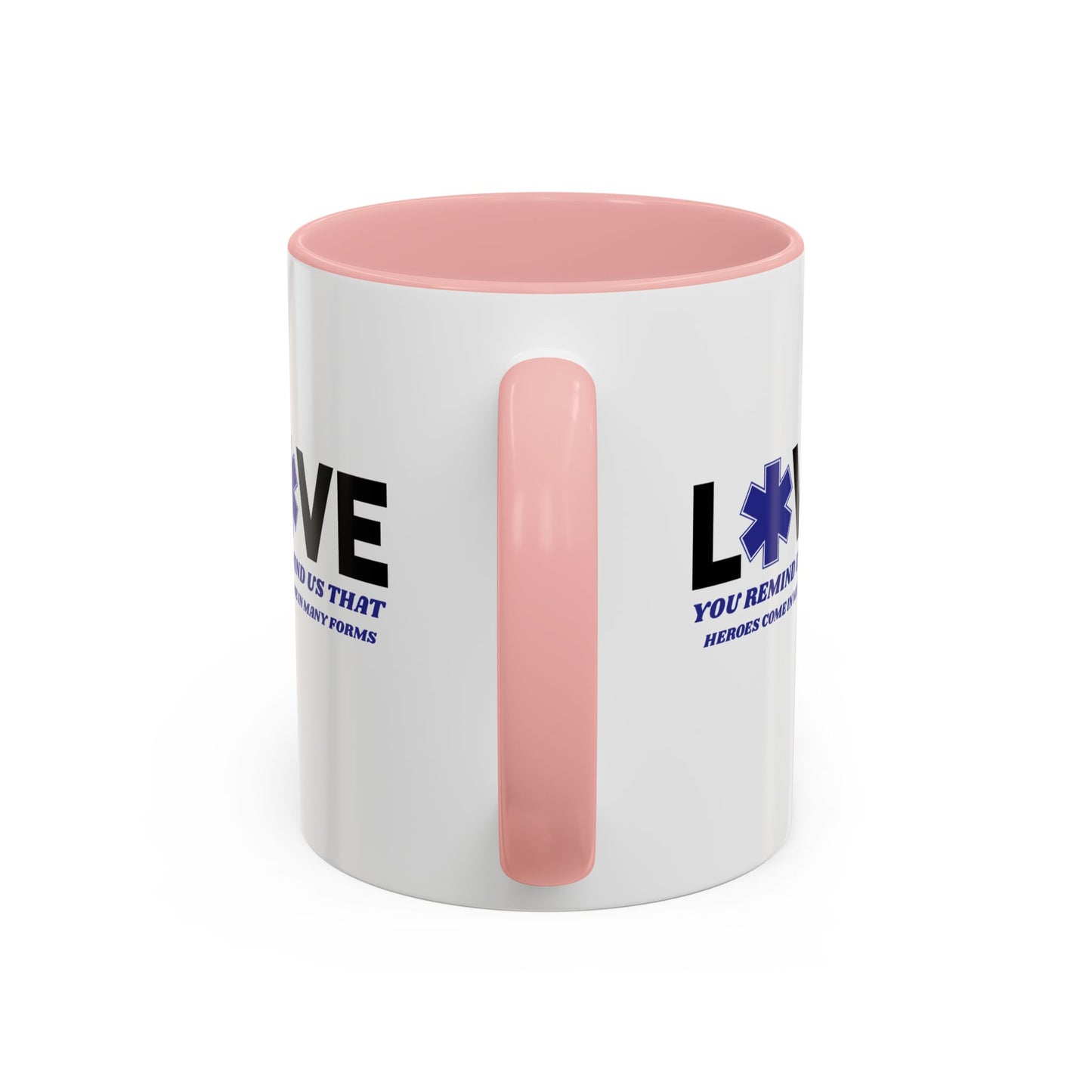 EMS Accent Coffee Mug – You remind us that heroes come in many forms