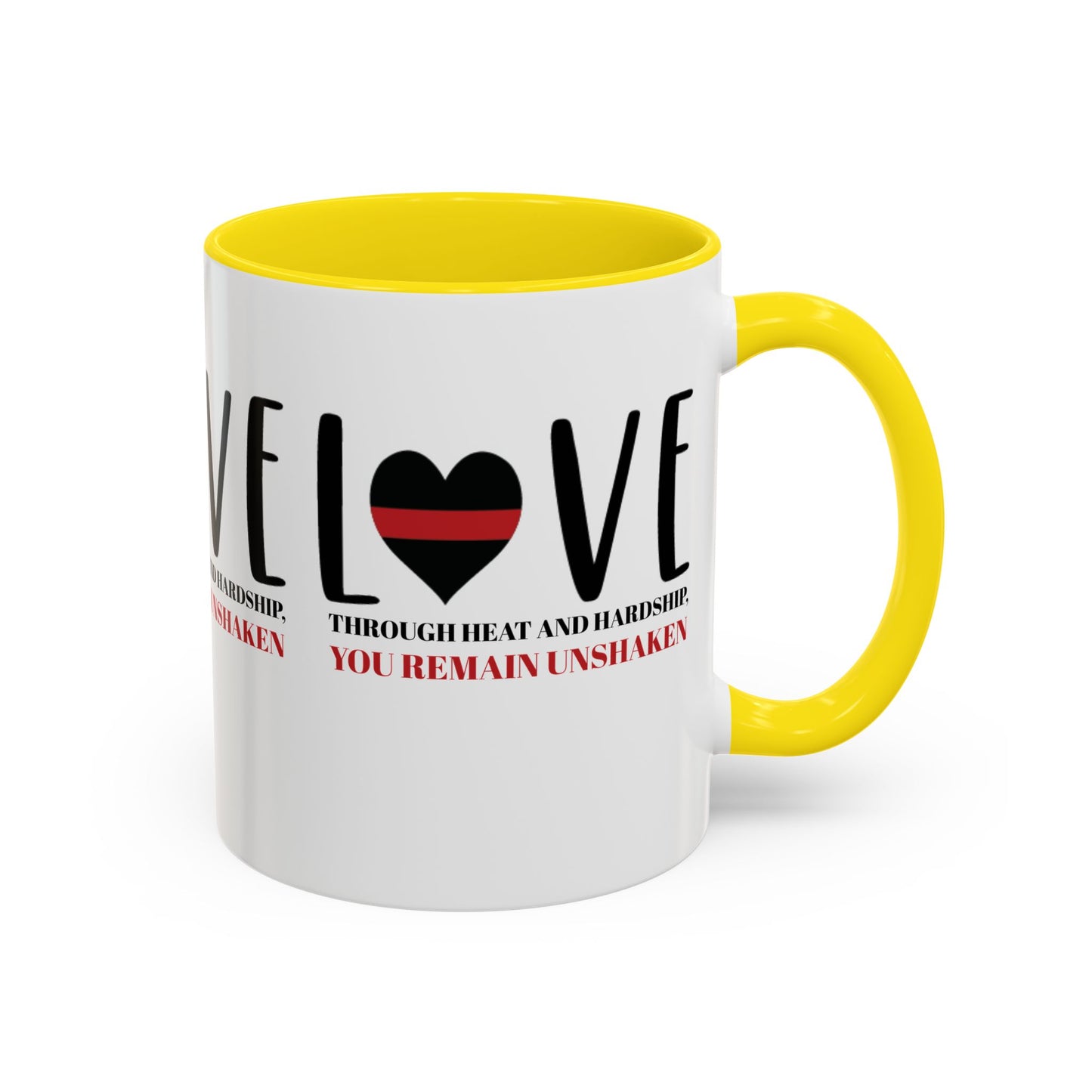 Firefighter Accent Coffee Mug – Through heat and hardship, you remain unshaken