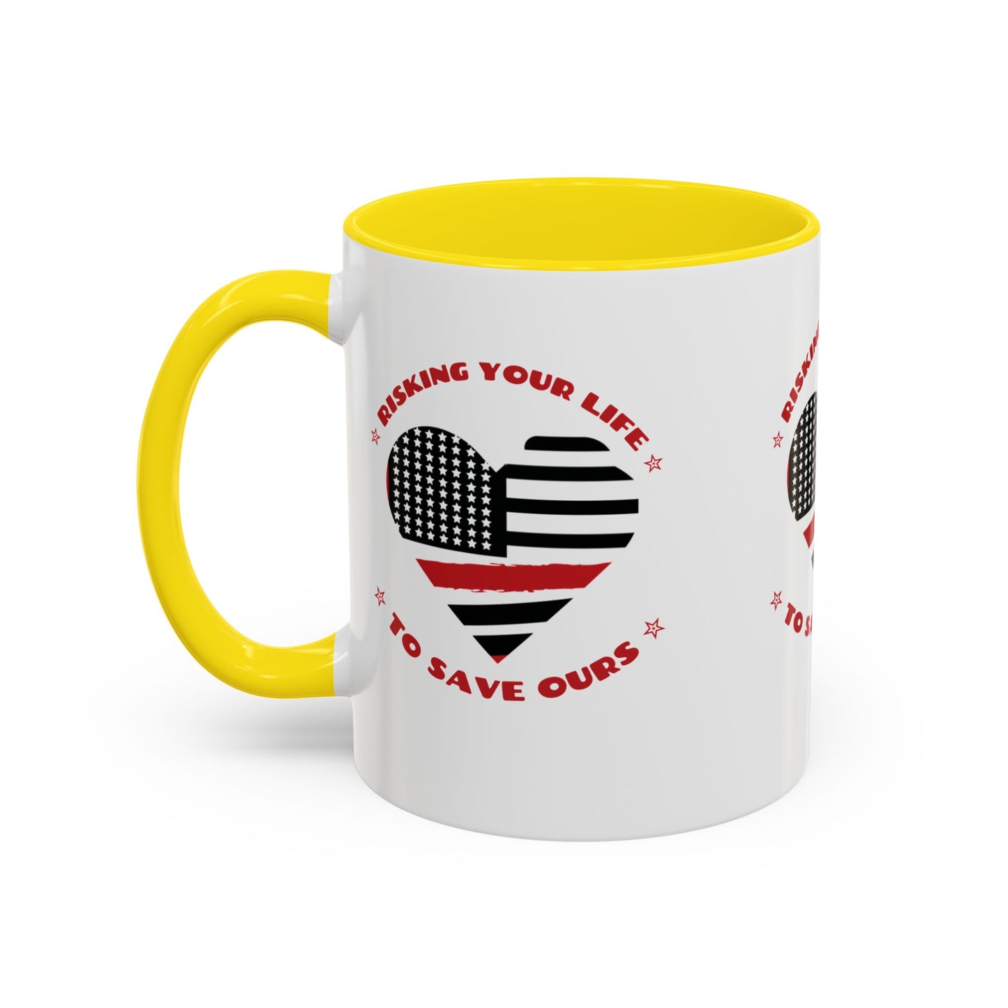 Firefighter Accent Coffee Mug – Risking your life to save ours