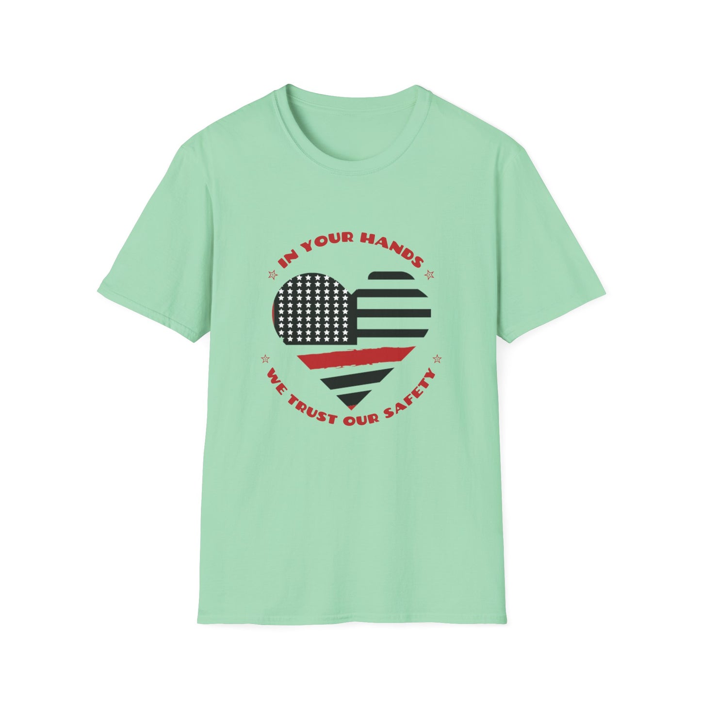 Firefighter Softstyle T-Shirt – In your hands, we trust our safety