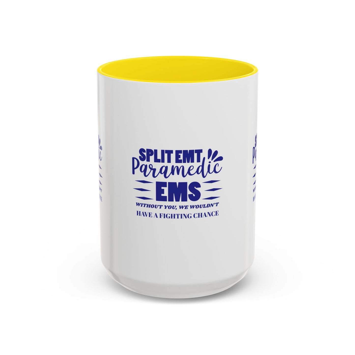 EMS Accent Coffee Mug – Without you, we wouldn’t have a fighting chance