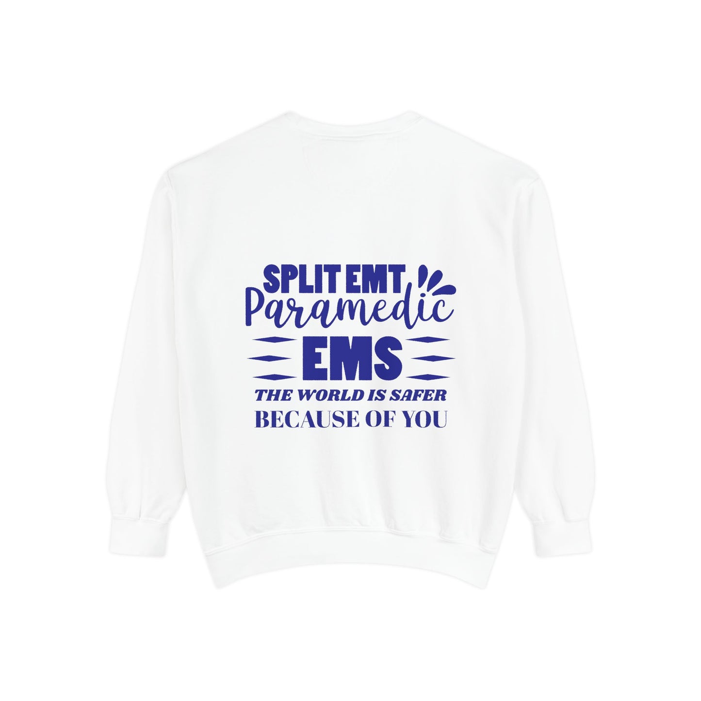 EMS Unisex Garment-Dyed Sweatshirt –The world is safer because of you