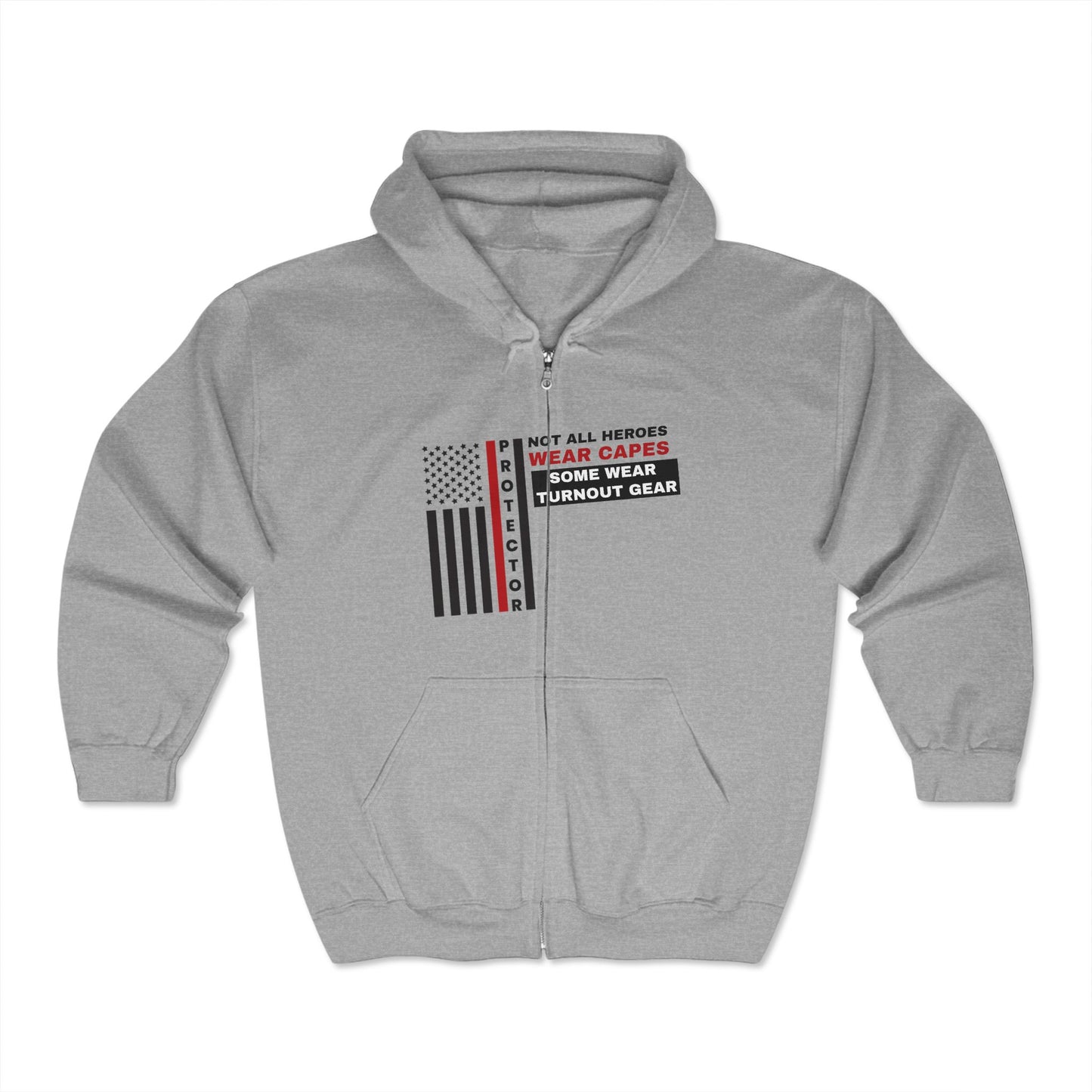 Firefighter Unisex Full Zip Hooded Sweatshirt – Not all heroes wear capes—some wear turnout gear