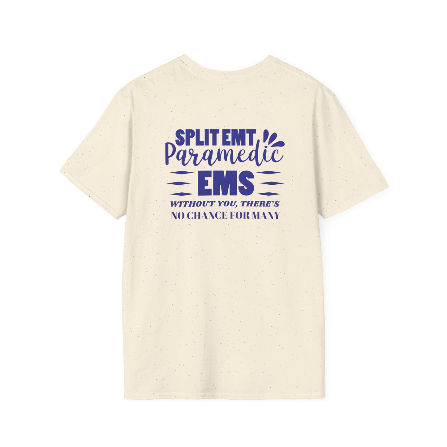 EMS Inspiration Softstyle T-Shirt – Without you, there’s no chance for many