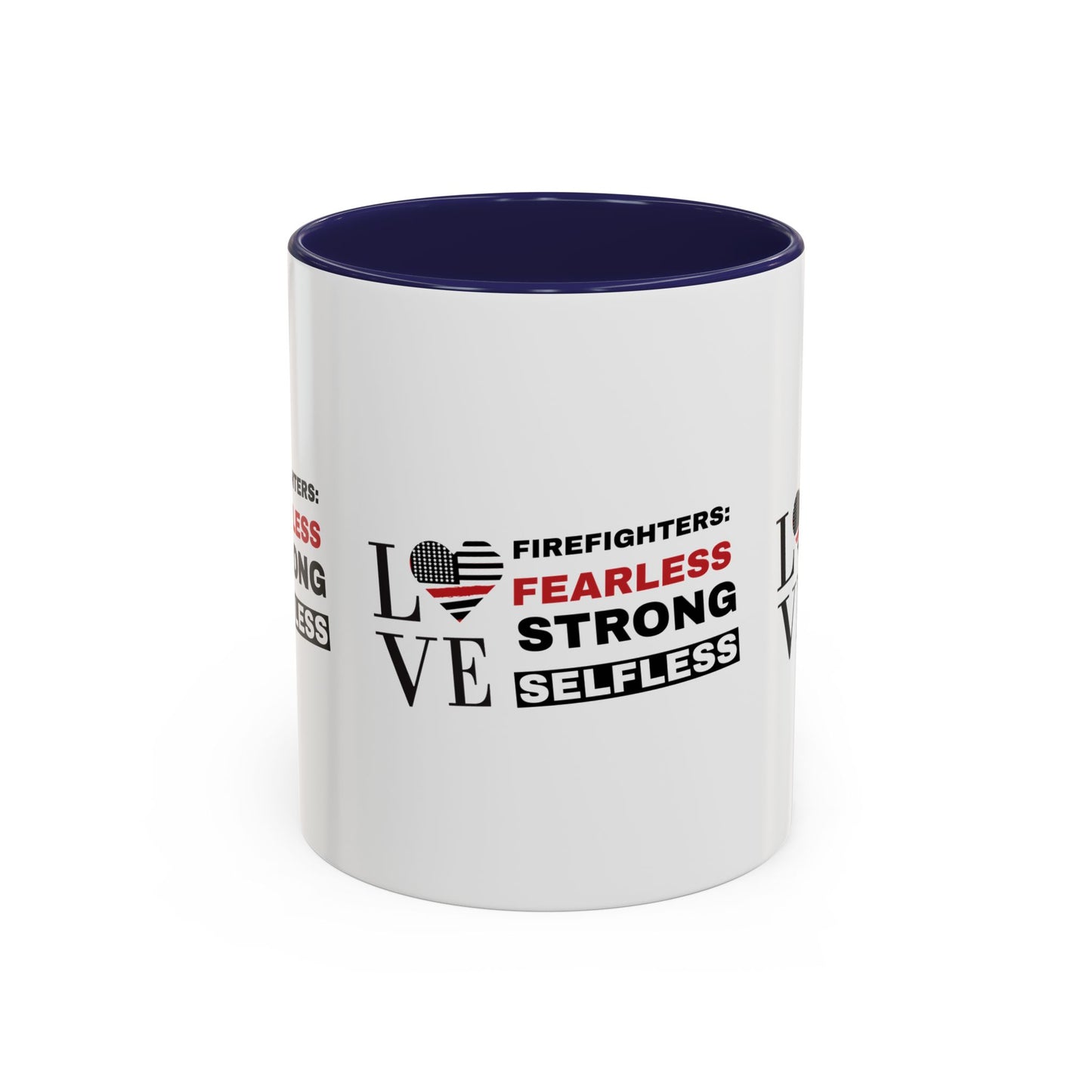 Firefighter Accent Coffee Mug – Firefighters: fearless, strong, selfless