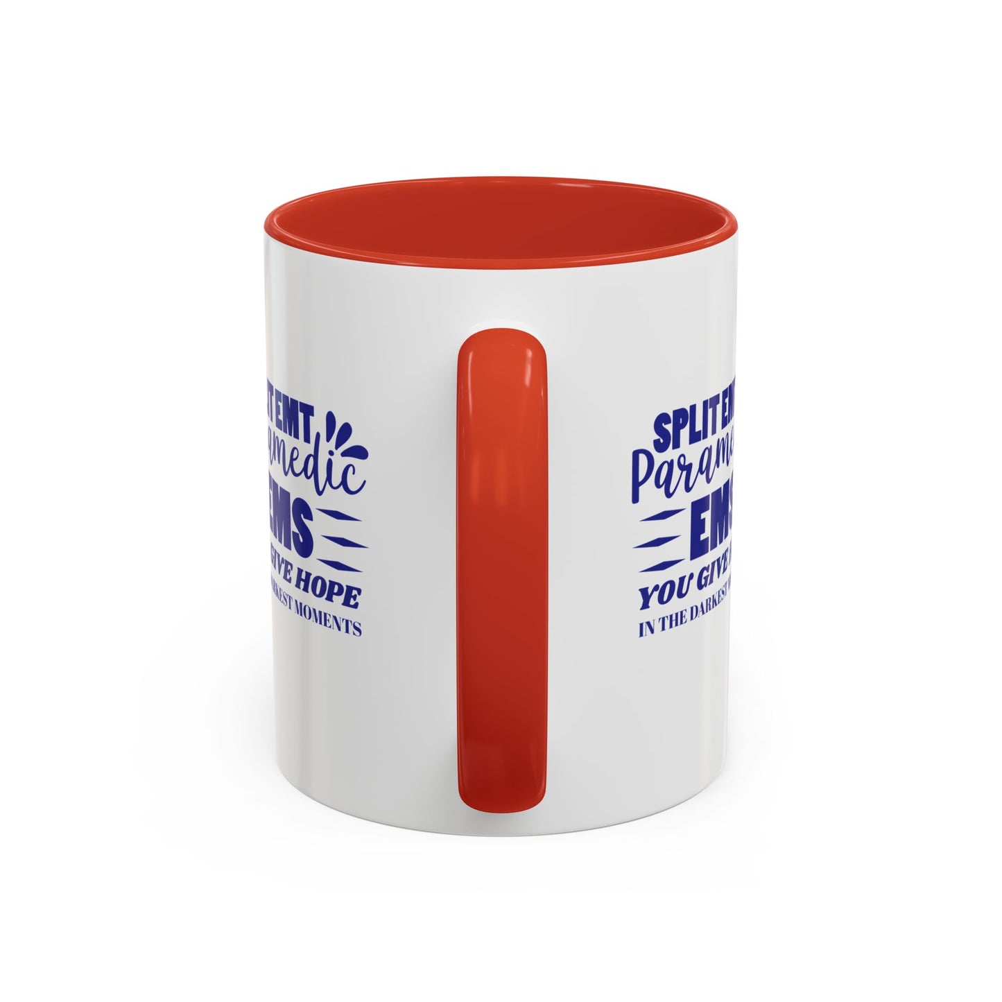 EMS Accent Coffee Mug – You give hope in the darkest moments