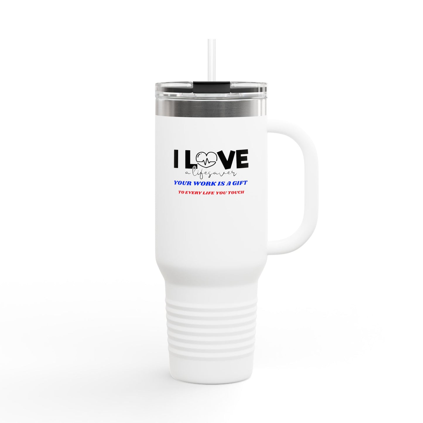 EMS Insulated Travel Mug, 40oz - Your work is a gift to every life you touch