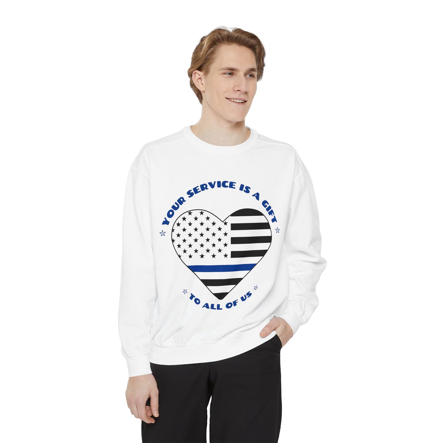Police Unisex Garment-Dyed Sweatshirt – Your service is a gift to all of us