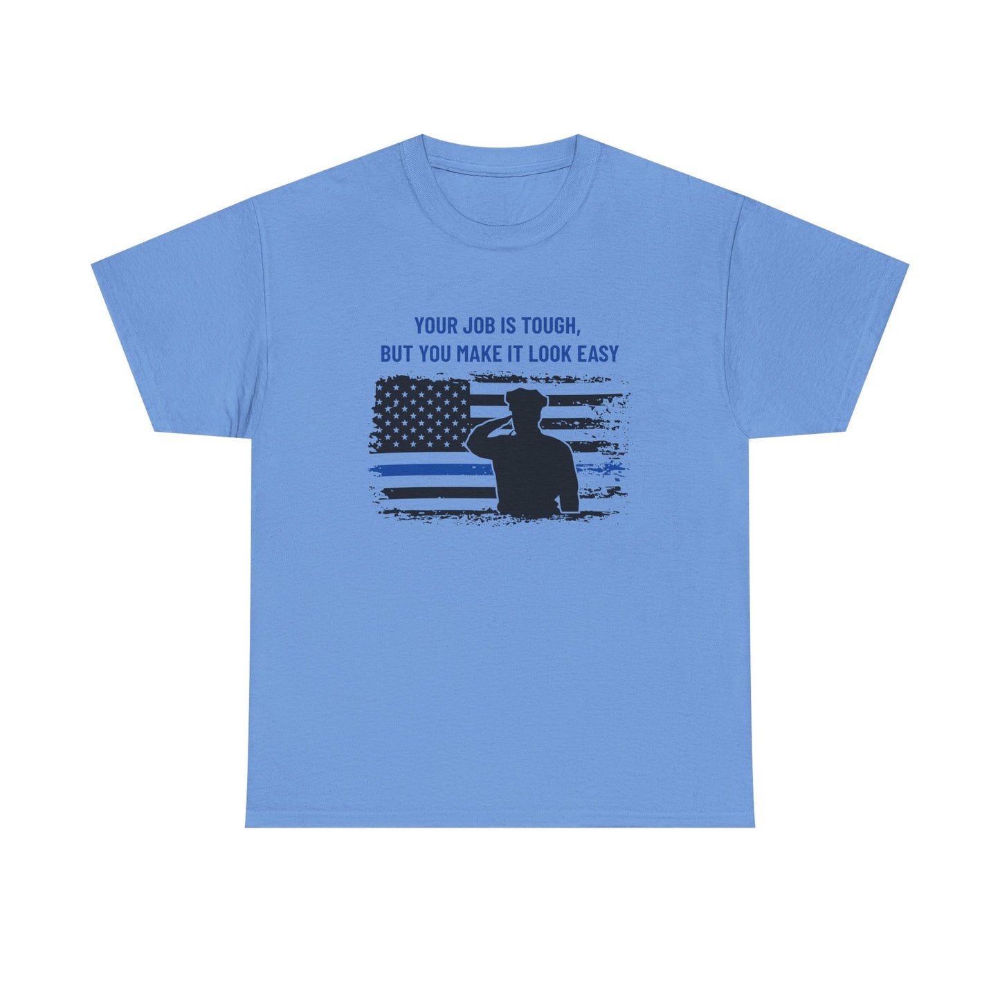Police Heavy Cotton Tee – Your job is tough, but you make it look easy