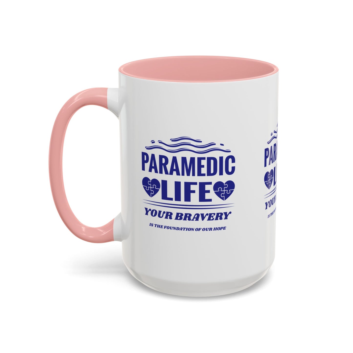 EMS Accent Coffee Mug – Your bravery is the foundation of our hope