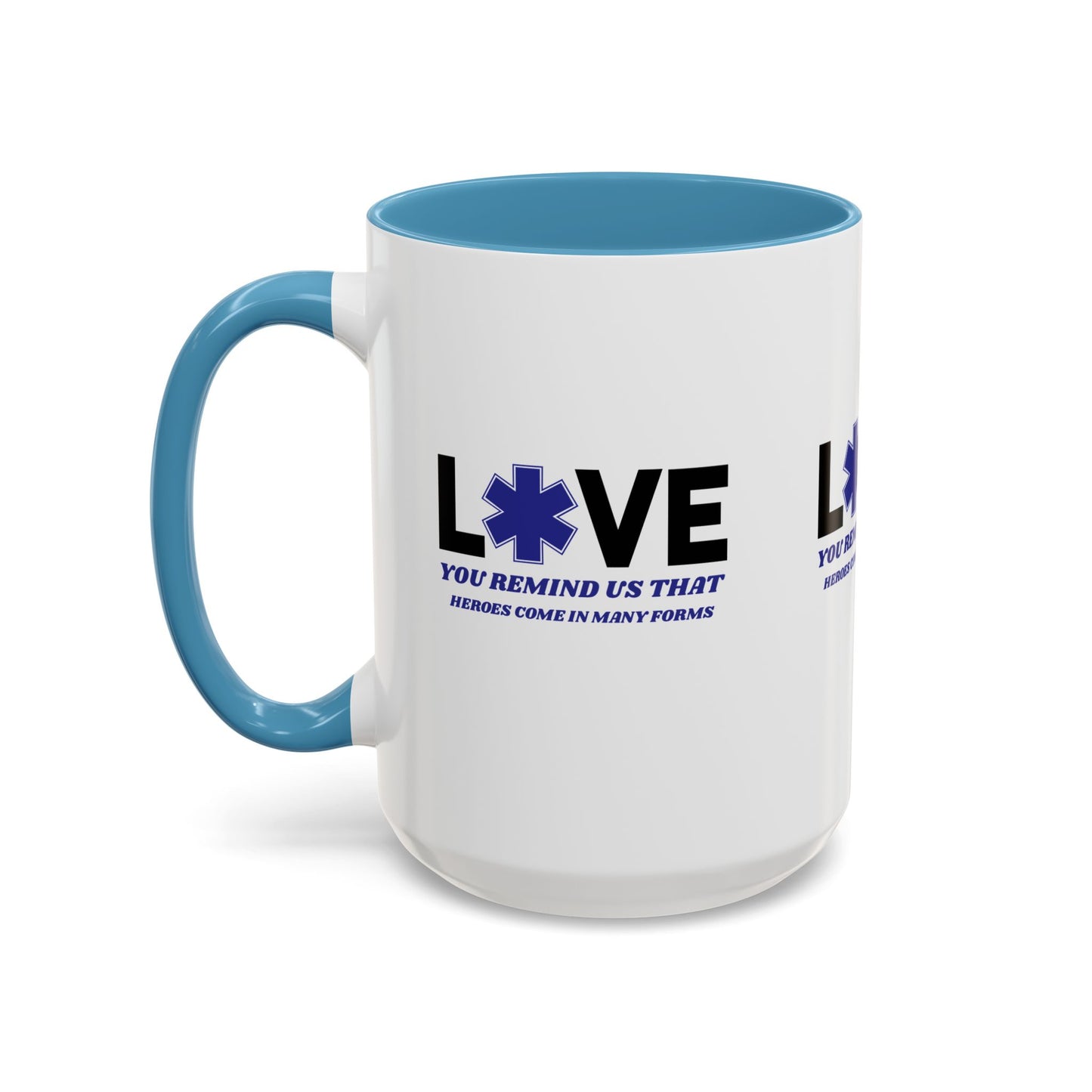 EMS Accent Coffee Mug – You remind us that heroes come in many forms