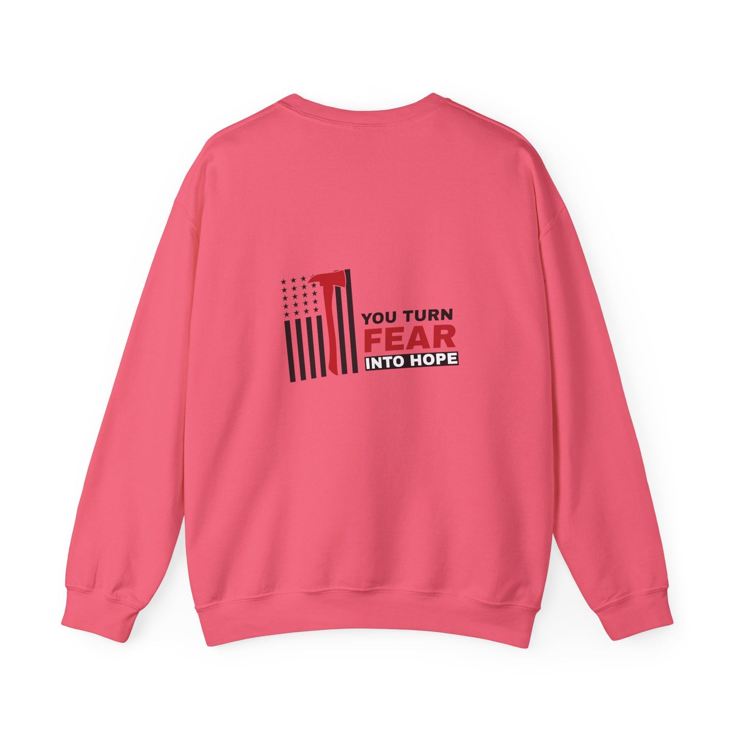 Firefighter Unisex Heavy Blend Crewneck Sweatshirt – You turn fear into hope
