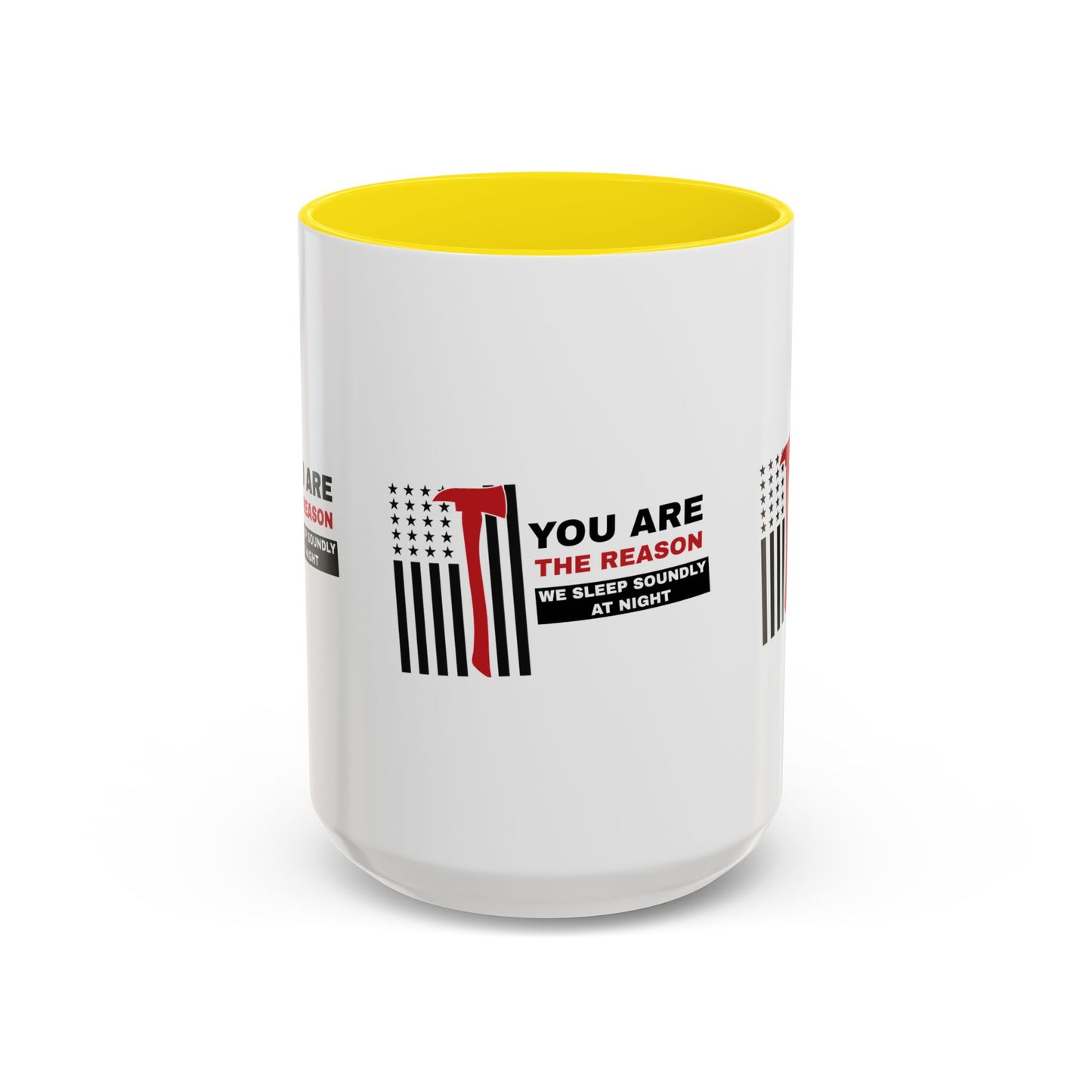 Firefighter Accent Coffee Mug – You are the reason we sleep soundly at night