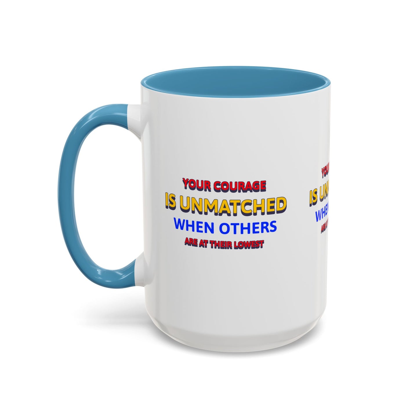 EMS Accent Coffee Mug – Your courage is unmatched when others are at their lowest
