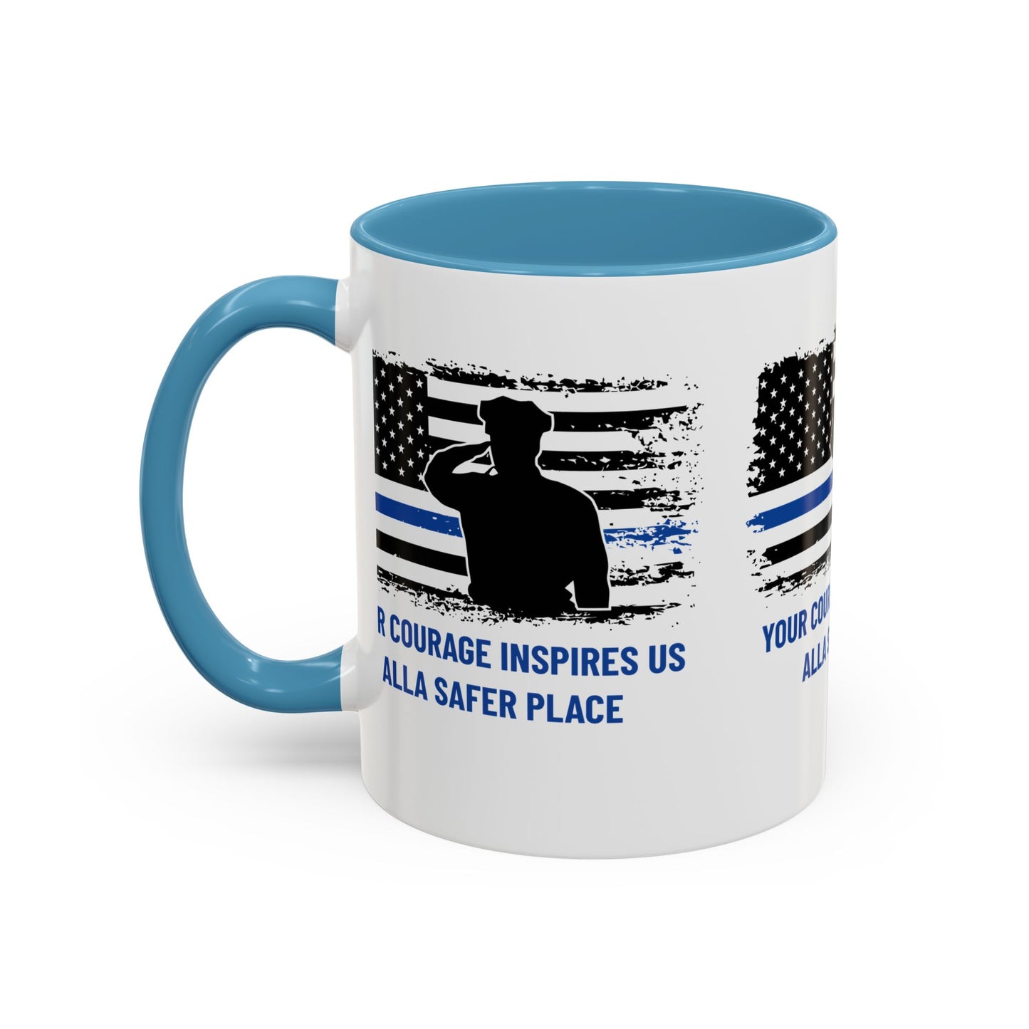 Police Accent Coffee Mug – Your courage inspires us all