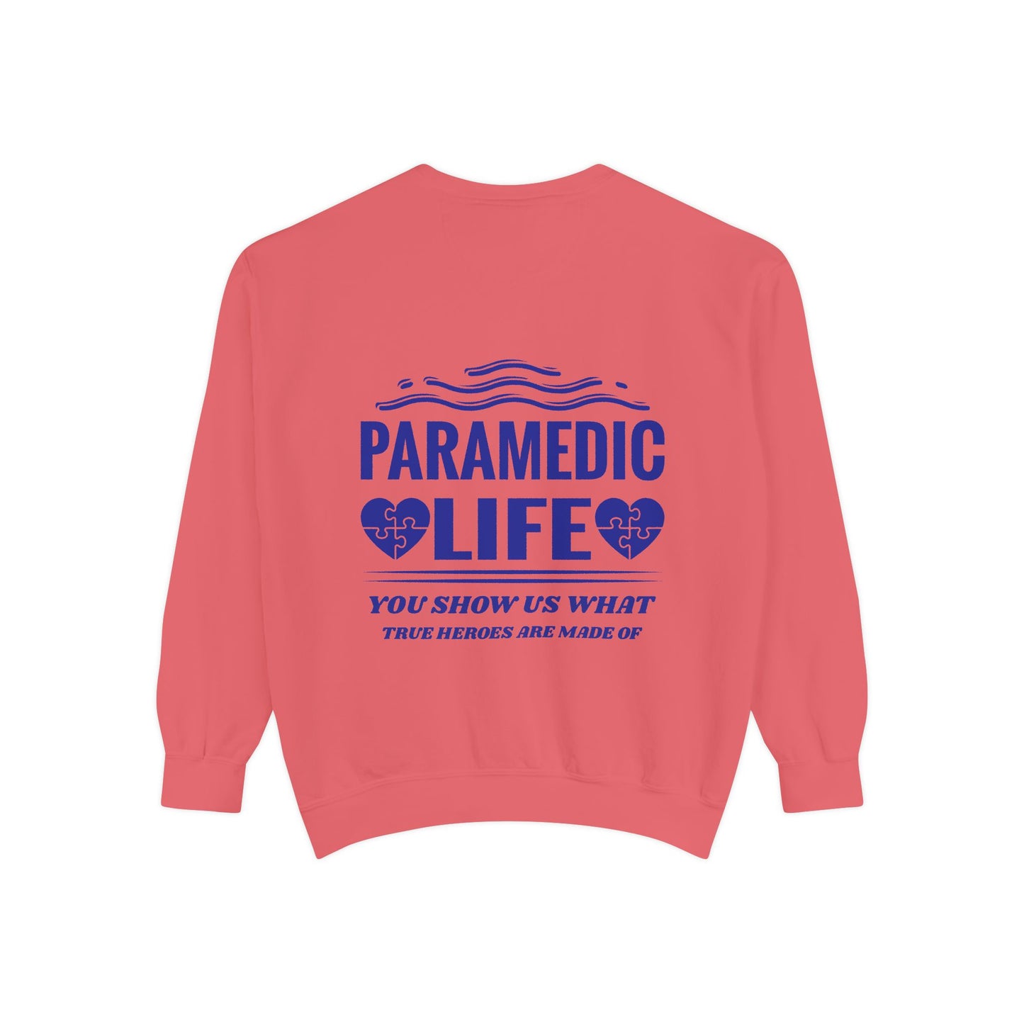 EMS Unisex Garment-Dyed Sweatshirt –You show us what true heroes are made of