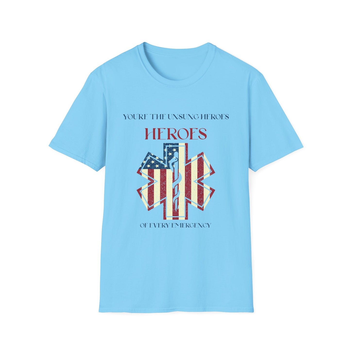 EMS Inspiration Softstyle T-Shirt – You’re the unsung heroes of every emergency