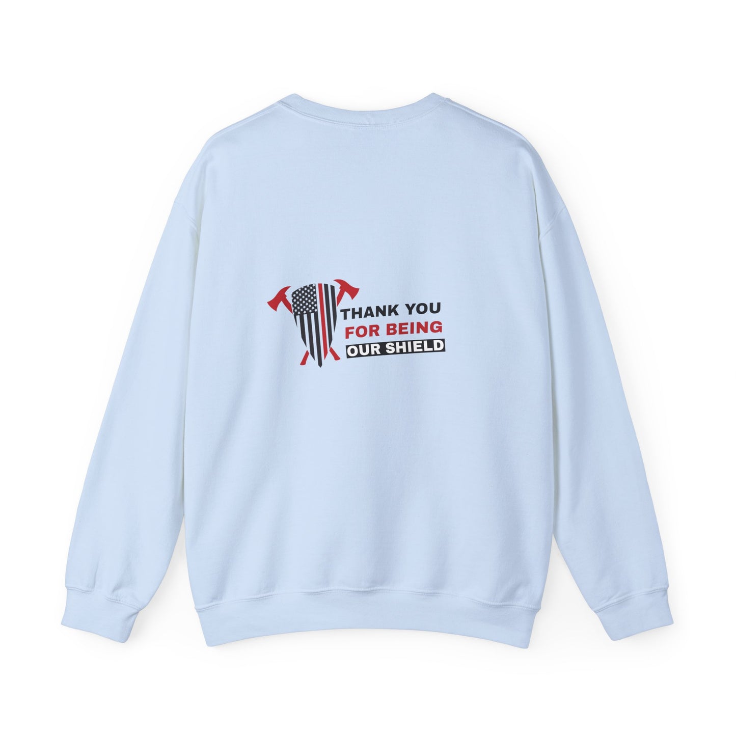 Firefighter Unisex Heavy Blend Crewneck Sweatshirt – Thank you for being our shield
