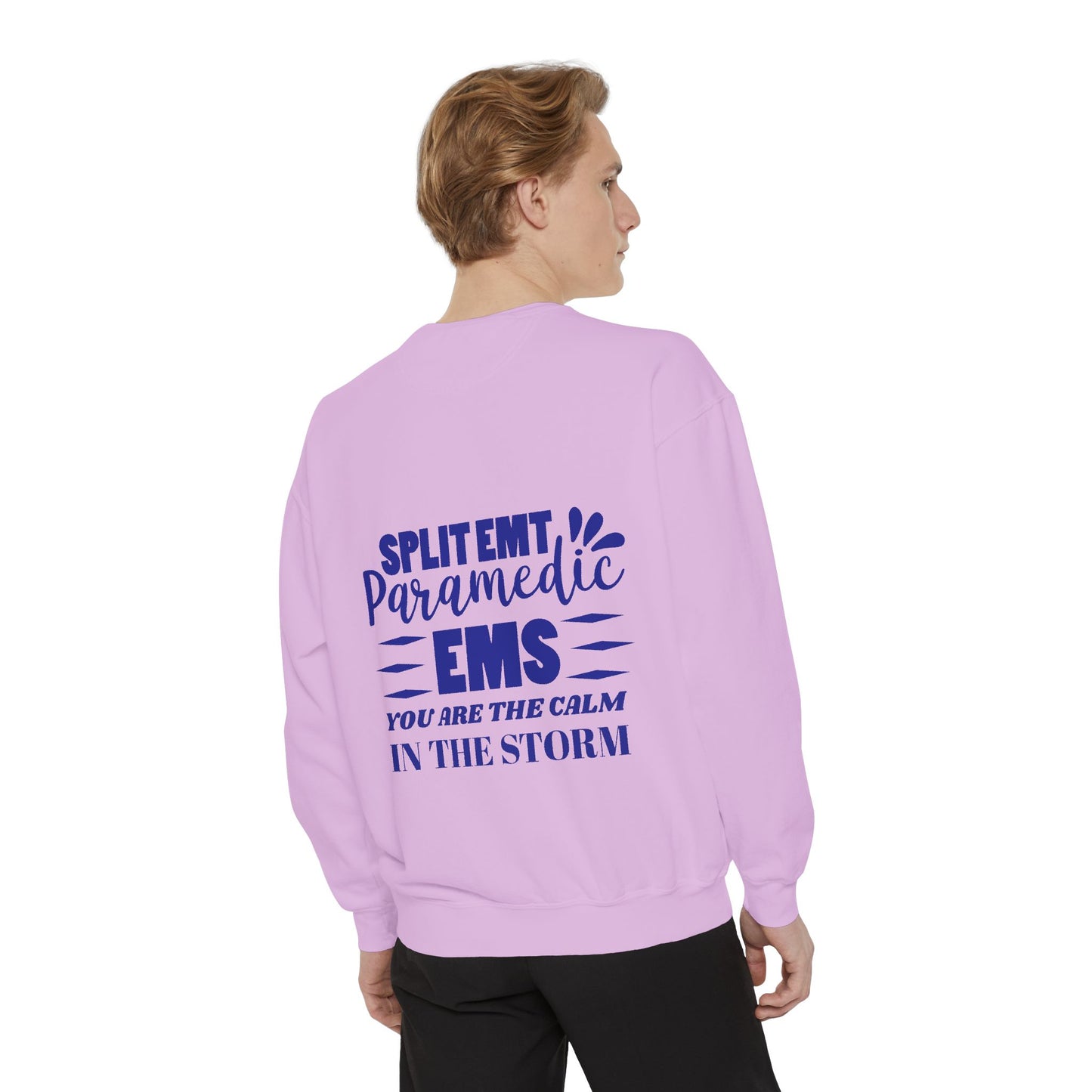 EMS Unisex Garment-Dyed Sweatshirt –You are the calm in the storm