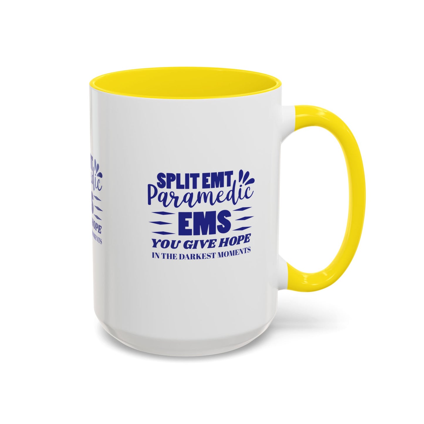 EMS Accent Coffee Mug – You give hope in the darkest moments