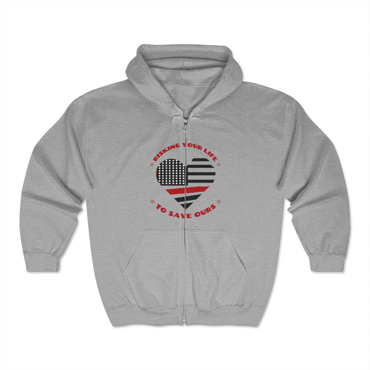Firefighter Unisex Full Zip Hooded Sweatshirt – Risking your life to save ours