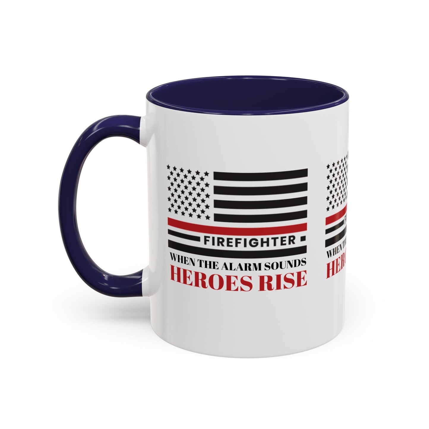 Firefighter Accent Coffee Mug – When the alarm sounds, heroes rise