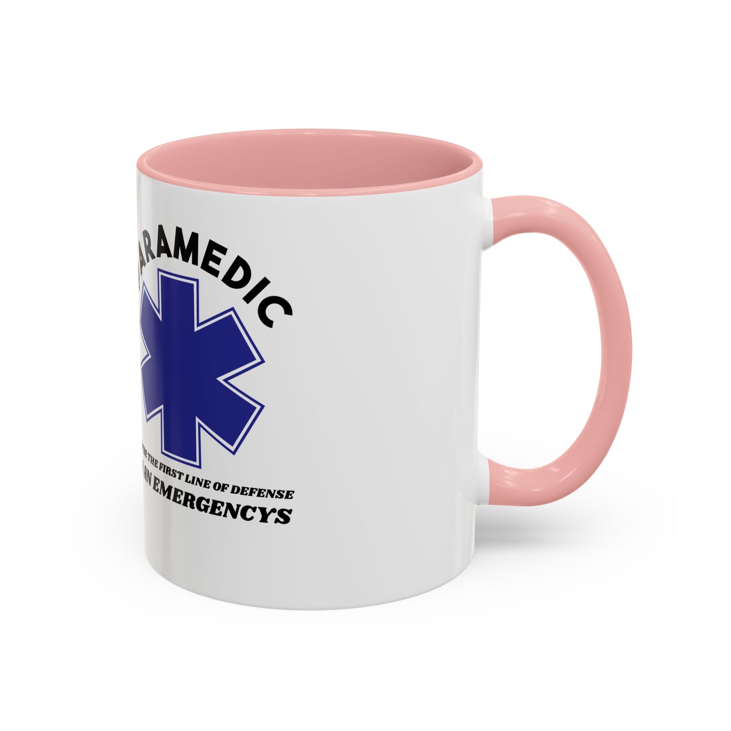 EMS Accent Coffee Mug – You’re the first line of defense in an emergency