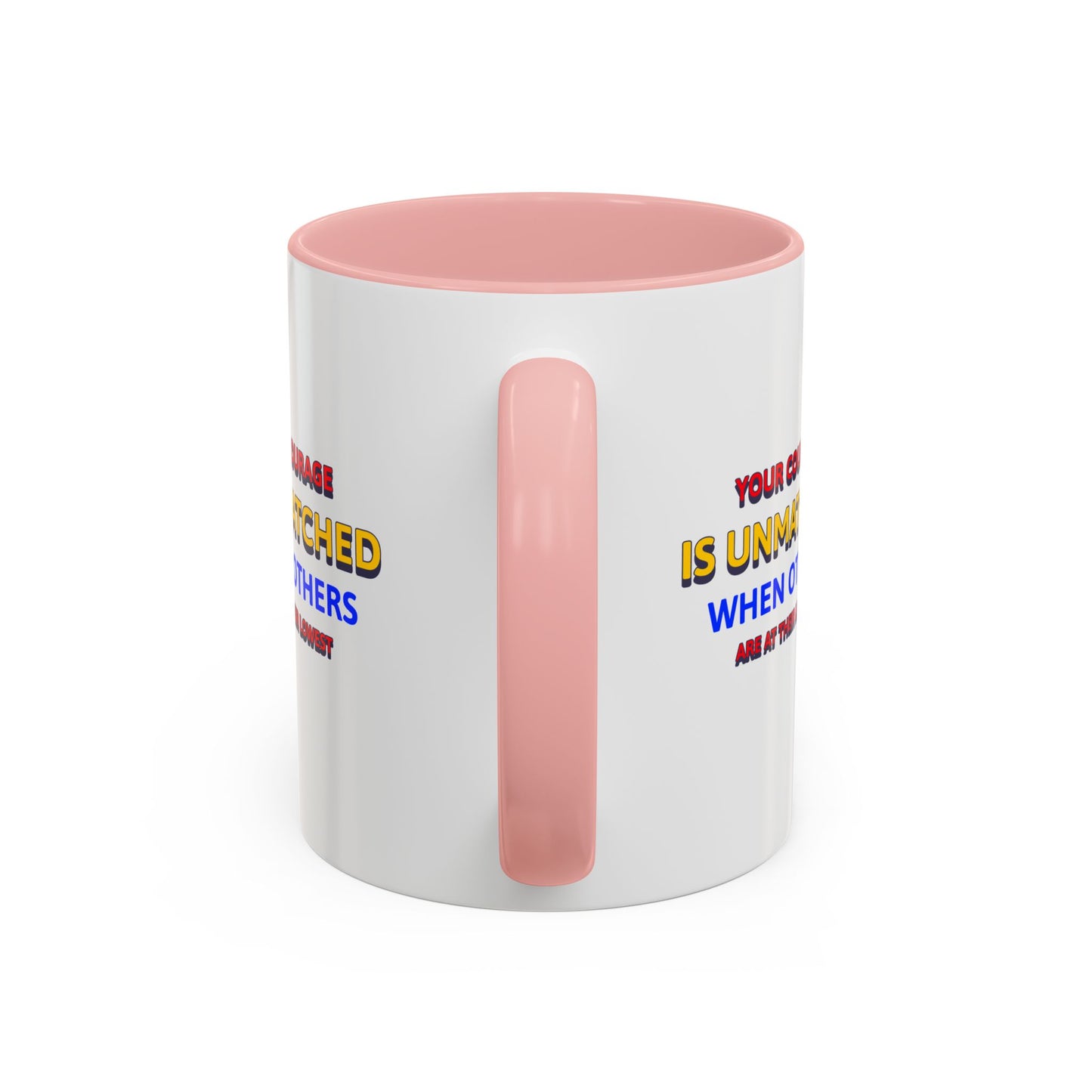 EMS Accent Coffee Mug – Your courage is unmatched when others are at their lowest