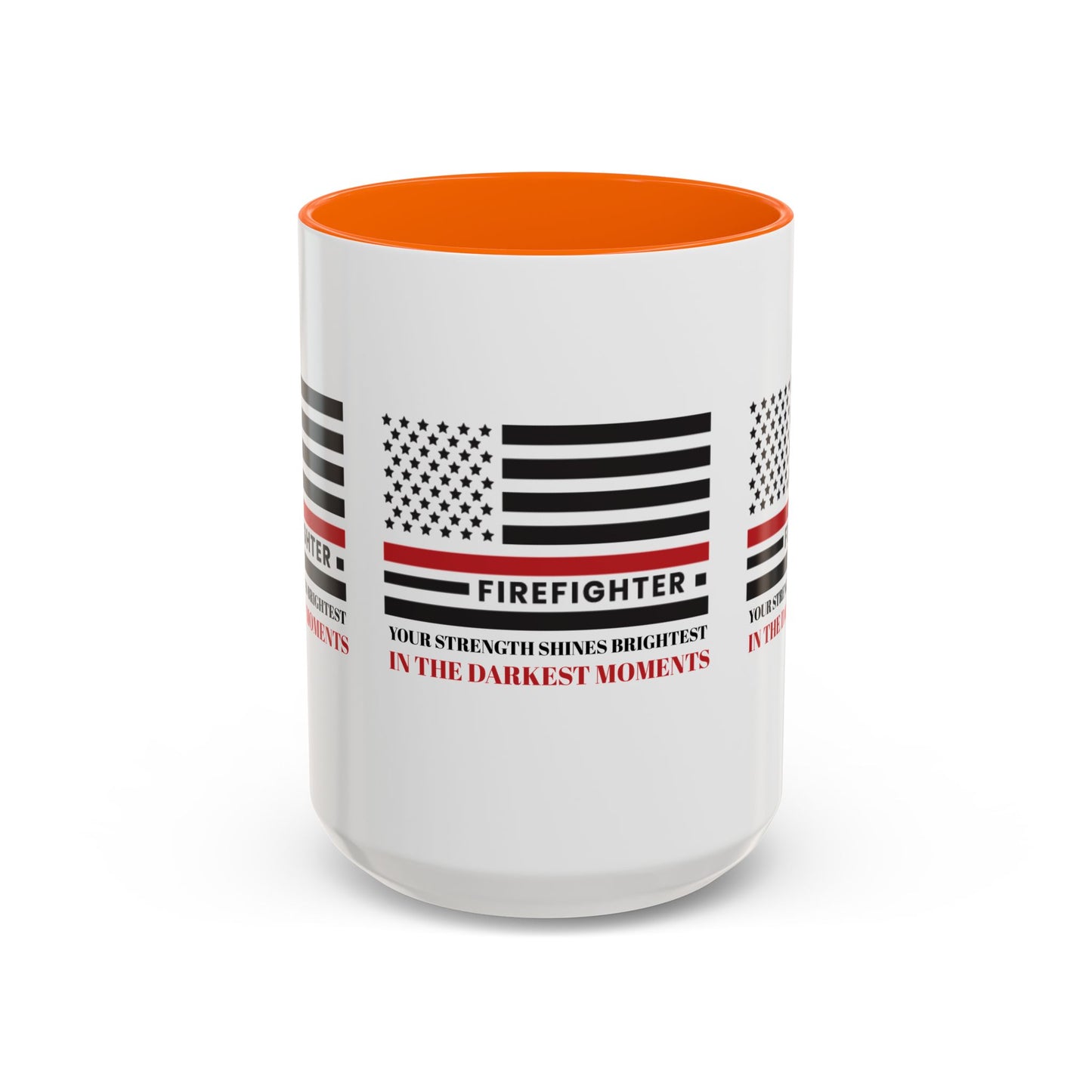 Firefighter Accent Coffee Mug – Your strength shines brightest in the darkest moments