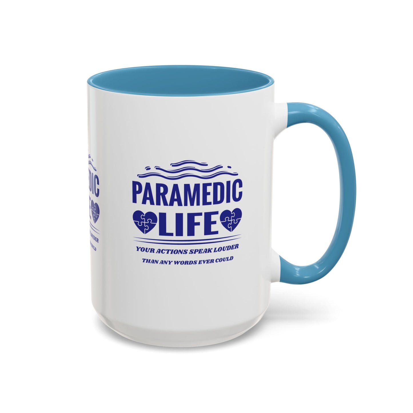EMS Accent Coffee Mug – Your actions speak louder than any words ever could