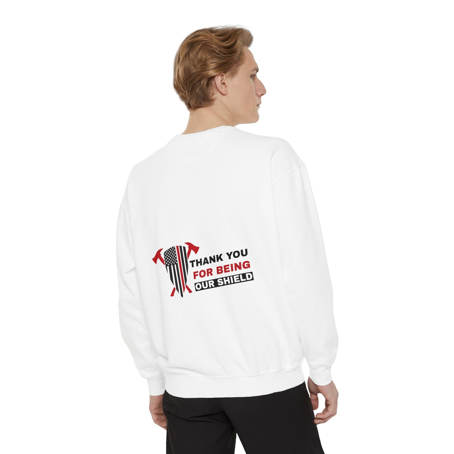 Firefighter Unisex Garment-Dyed Sweatshirt – Thank you for being our shield