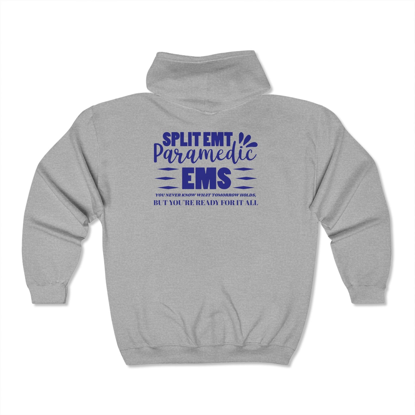 EMS Unisex Full Zip Hooded Sweatshirt – You never know what tomorrow holds, but you’re ready for it all