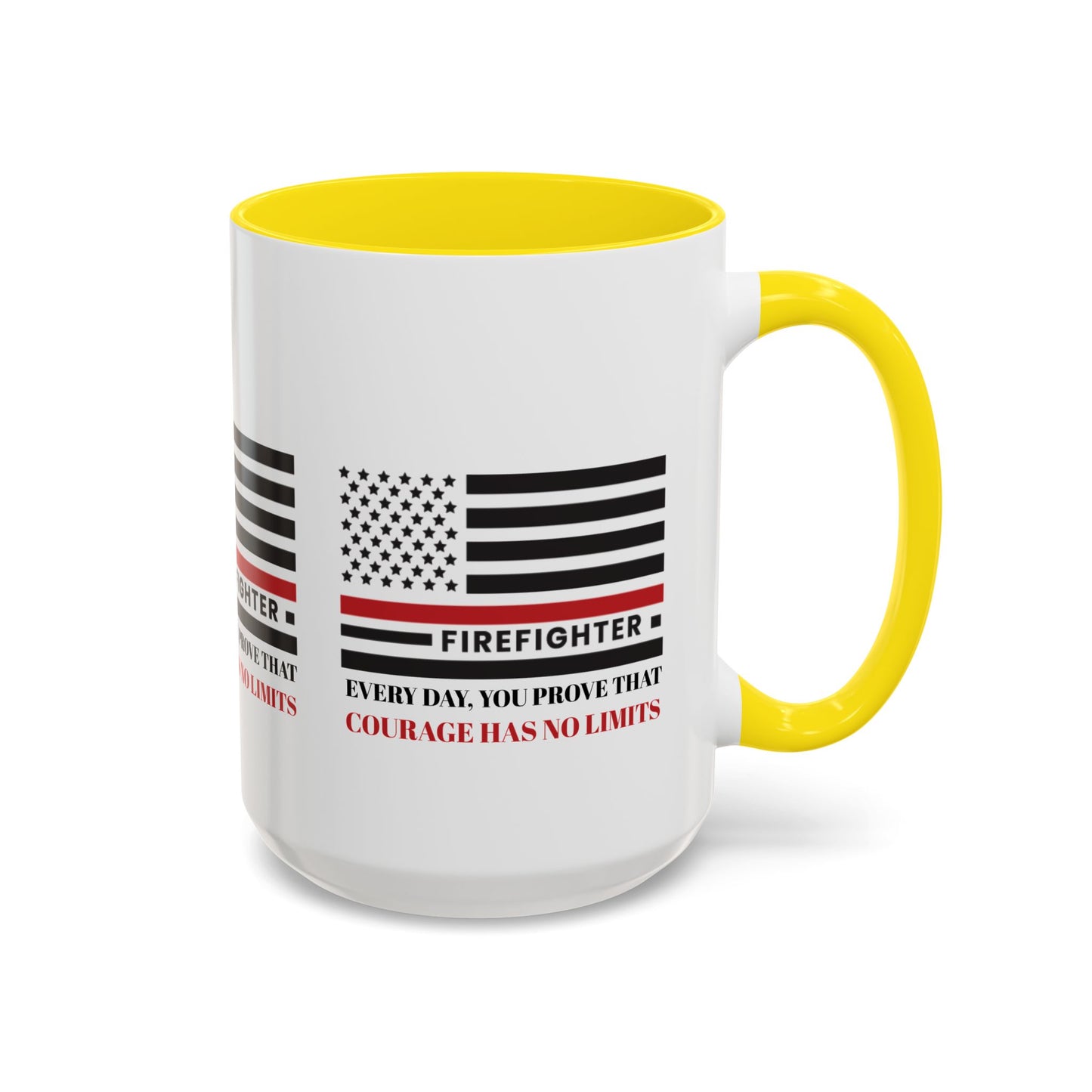 Firefighter Accent Coffee Mug – Every day, you prove that courage has no limits