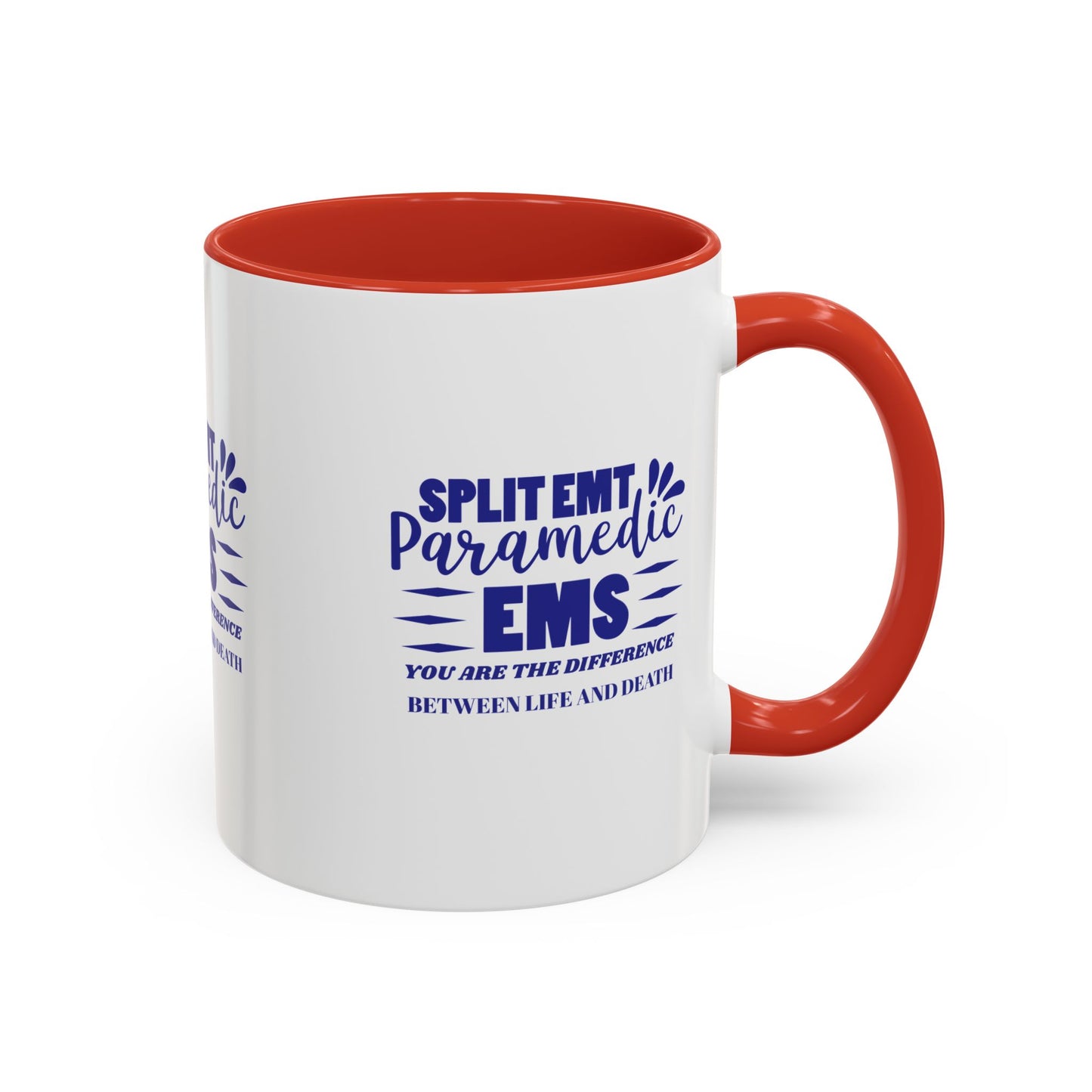 EMS Accent Coffee Mug – You are the difference between life and death