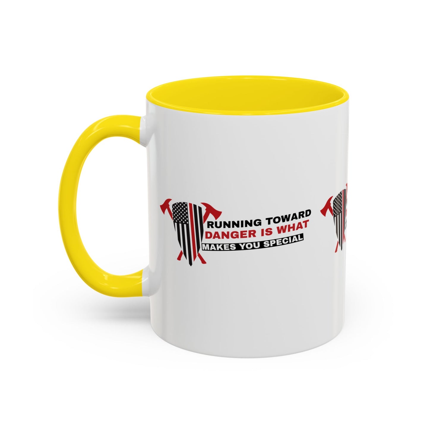 Firefighter Accent Coffee Mug – Running toward danger is what makes you special