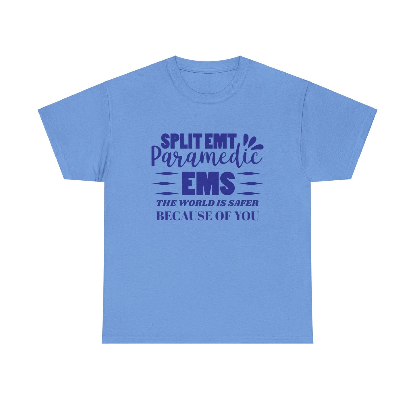 EMS Hero Tee – The World Is Safer Because of You