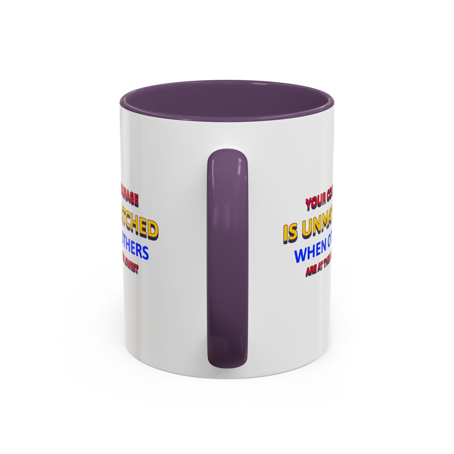 EMS Accent Coffee Mug – Your courage is unmatched when others are at their lowest