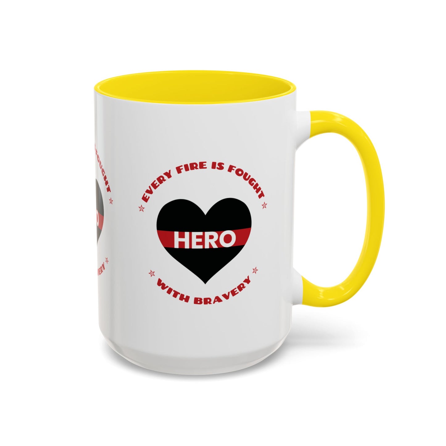 Firefighter Accent Coffee Mug – Every fire is fought with bravery