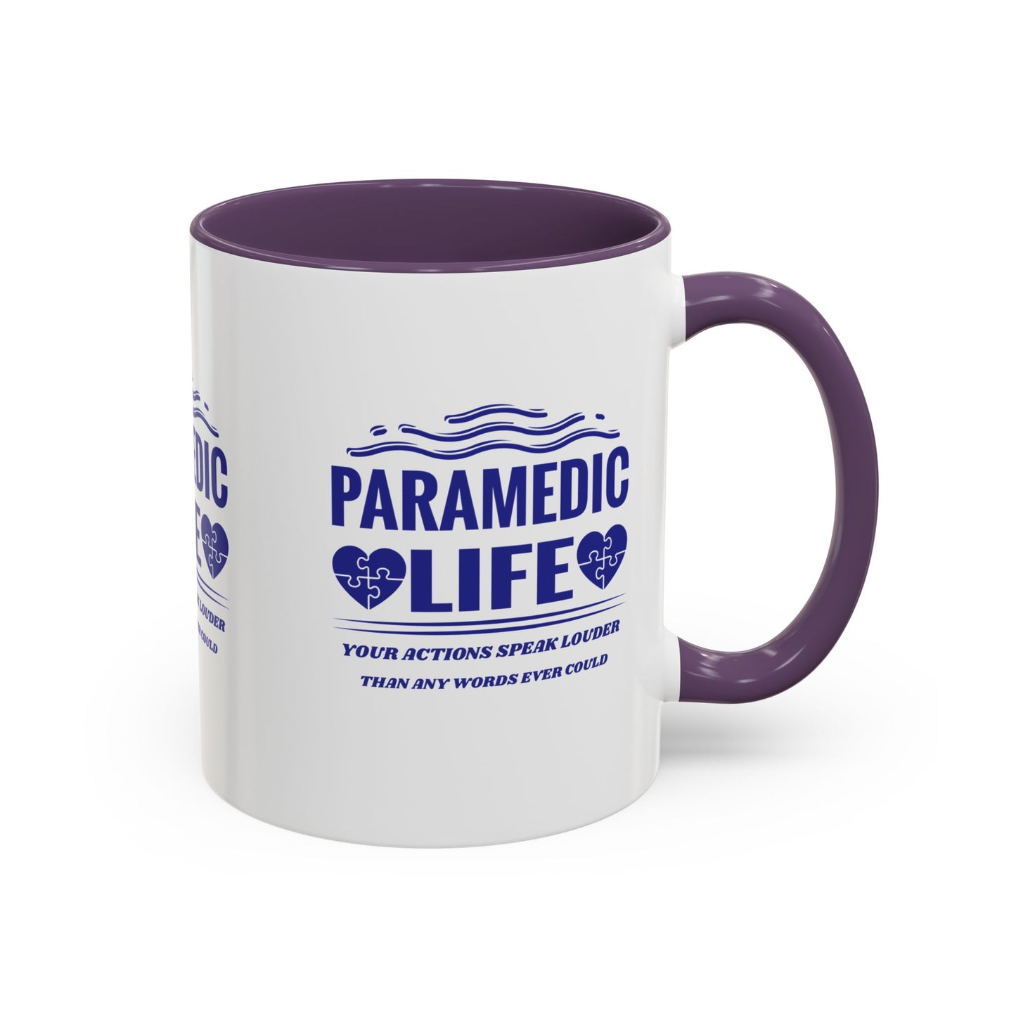 EMS Accent Coffee Mug – Your actions speak louder than any words ever could