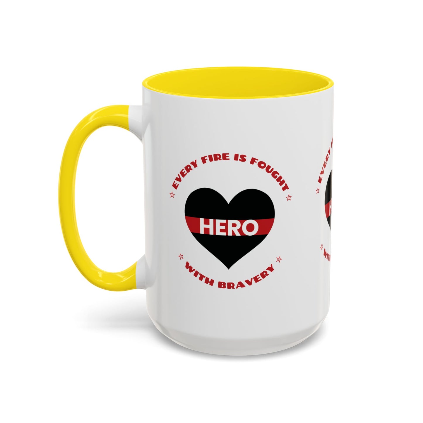 Firefighter Accent Coffee Mug – Every fire is fought with bravery