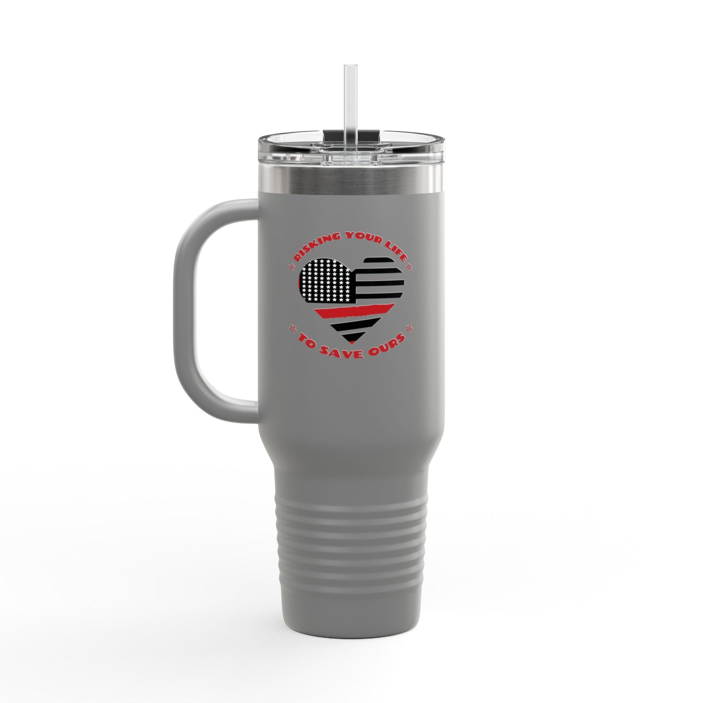Firefighter Insulated Travel Mug, 40oz – Risking your life to save ours