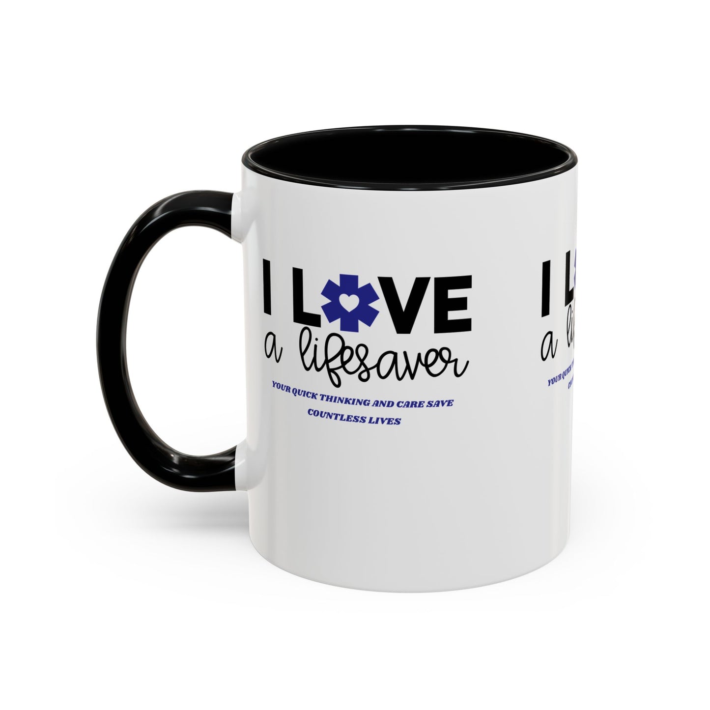 EMS Accent Coffee Mug – Your quick thinking and care save countless lives