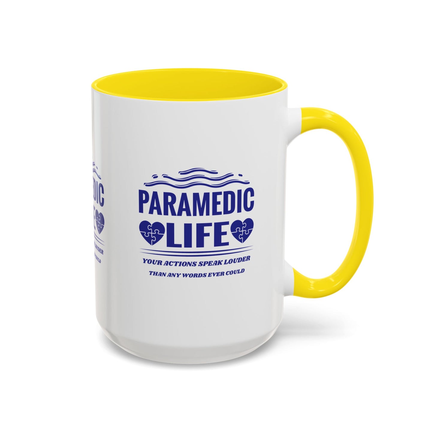 EMS Accent Coffee Mug – Your actions speak louder than any words ever could