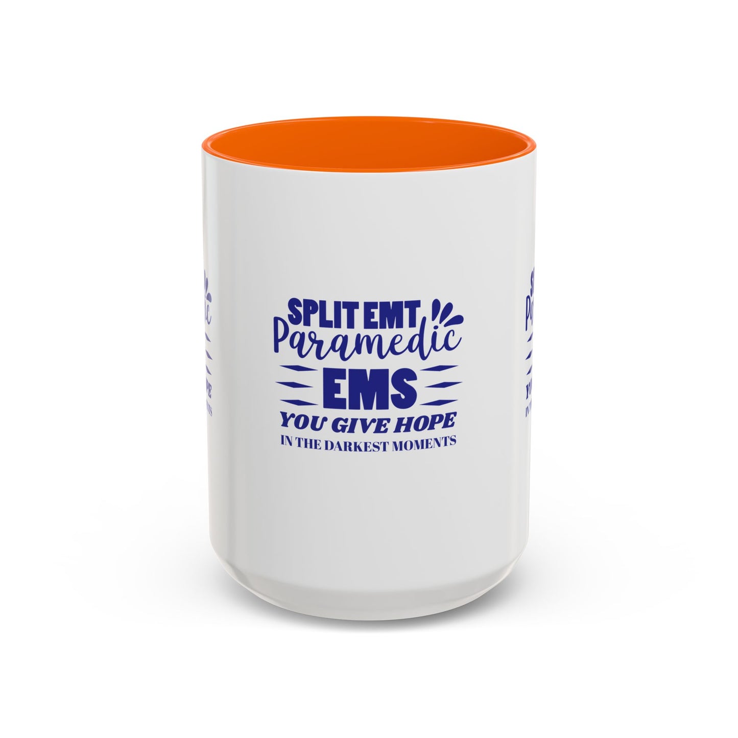 EMS Accent Coffee Mug – You give hope in the darkest moments