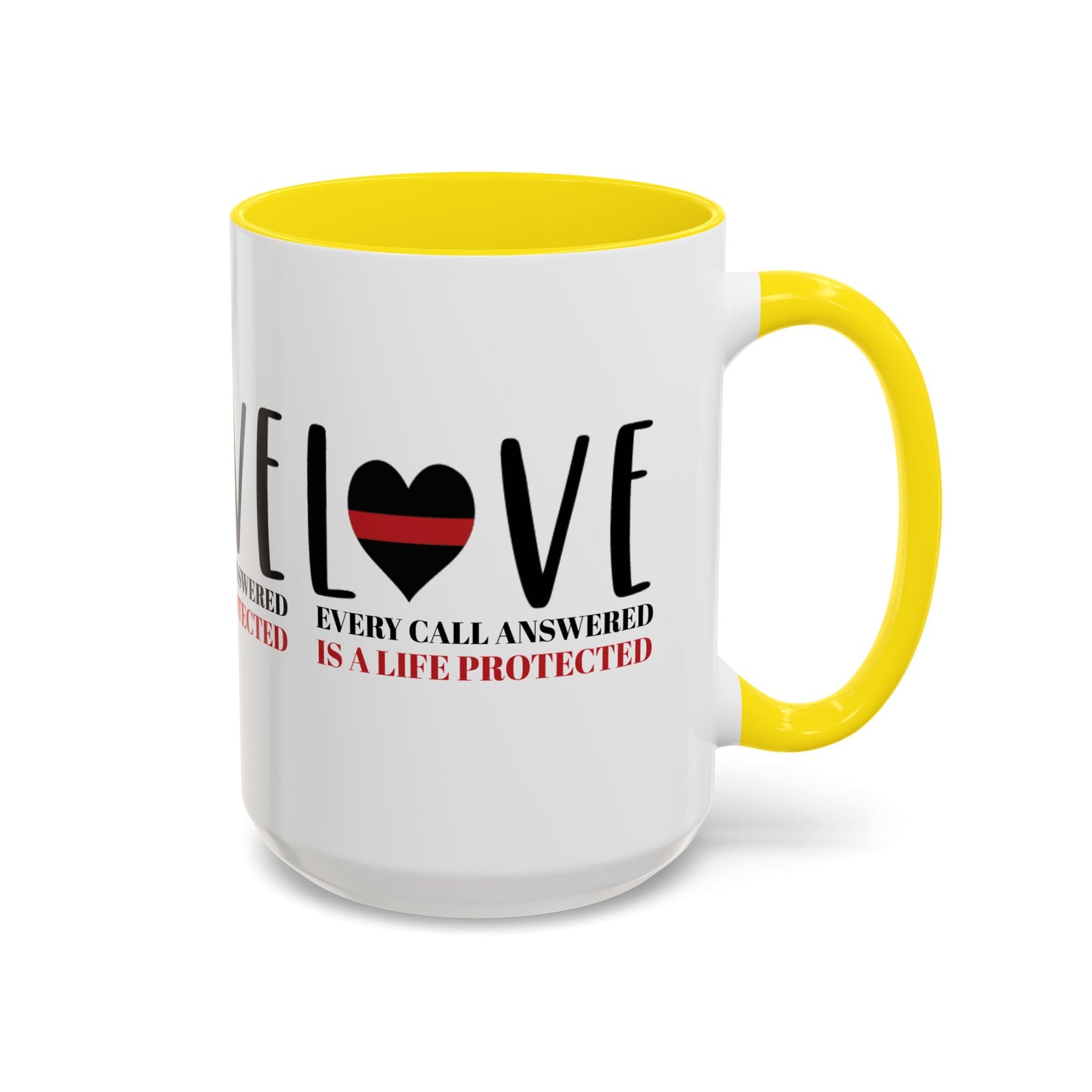 Firefighter Accent Coffee Mug – Every call answered is a life protected